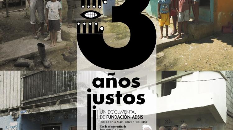 3 Años Justos | Un documental de Fundación Adsis