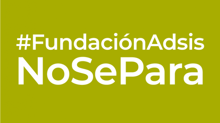 Fundación Adsis no se para